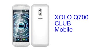 XOLO Q700 CLUB  Mobile Specification [INDIA]