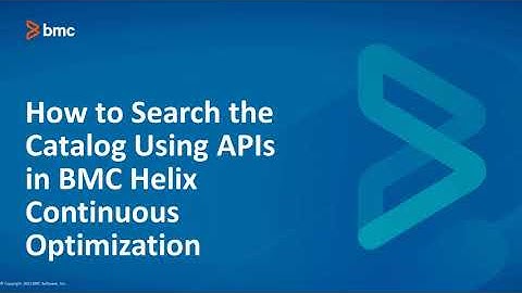 BMC Helix Capacity Optimization (BHCO) - How To Search The Catalog Using APIs