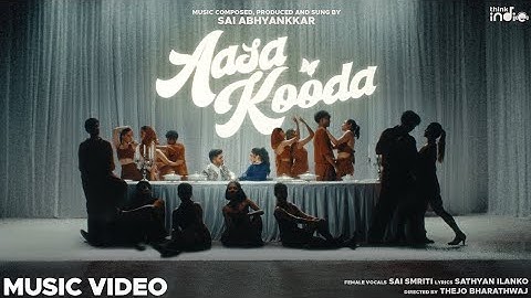 Aasa Kooda - Sai Abhyankkar, Sai Smriti (Lyrics video)