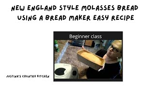How to Make Molasses Bread