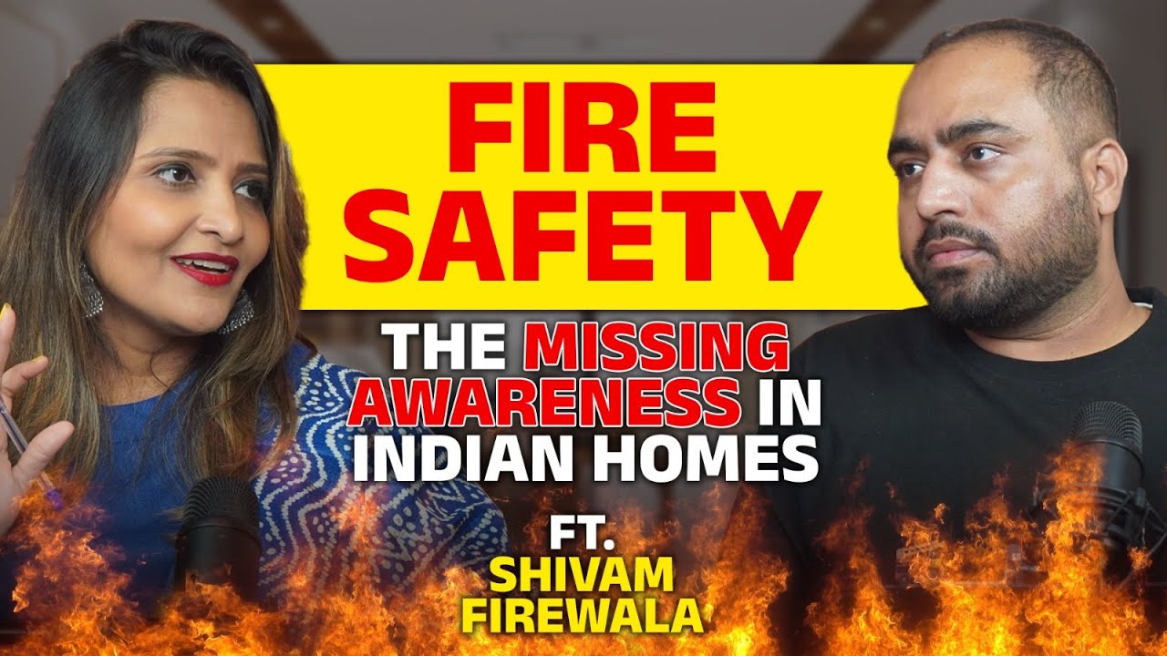 Fire Safety - The Missing Awareness in Indian Homes🔥🚨🏢 | Ft. Shivam Firewala | Nirale Pandya