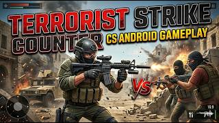 Counter Terrorist Strike CS Android GamePlay - Shooting Games Android #11 screenshot 1