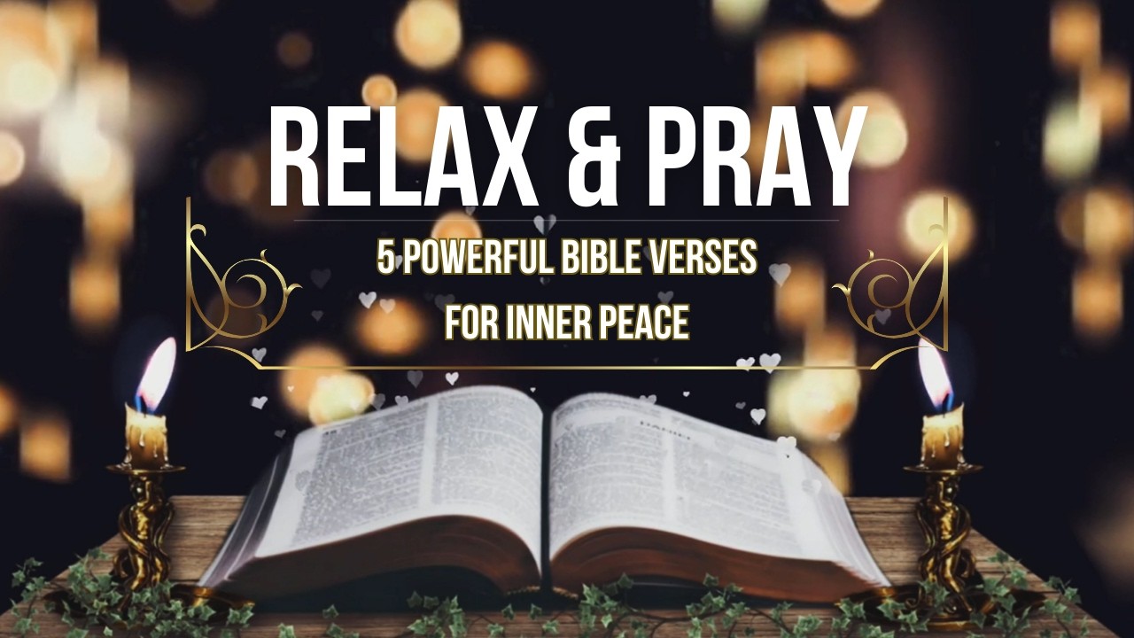 5 Powerful Bible Verses for Inner Peace | Daily Meditation - YouTube