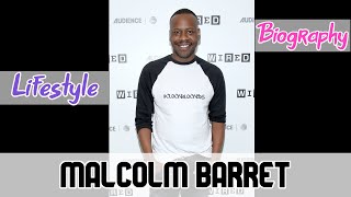 Malcolm Barret American Actor Biography & Lifestyle