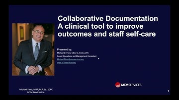 Collaborative Documentation A clinical tool to improve outcomes and staff self care