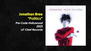 Jonathan Bree: &quot;Politics&quot; [English Lyrics / Subs. español]