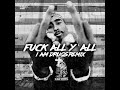 2pac fuck all ya remix soul survivor