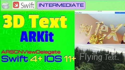IOS 11, Swift 4, Tutorial : How to Create Augmented Reality 3D Text app with Swift in Xcode  ARKit