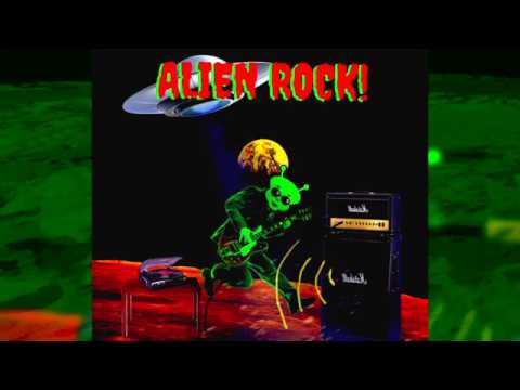 Alien Rock! - Alien Rock [Single]
