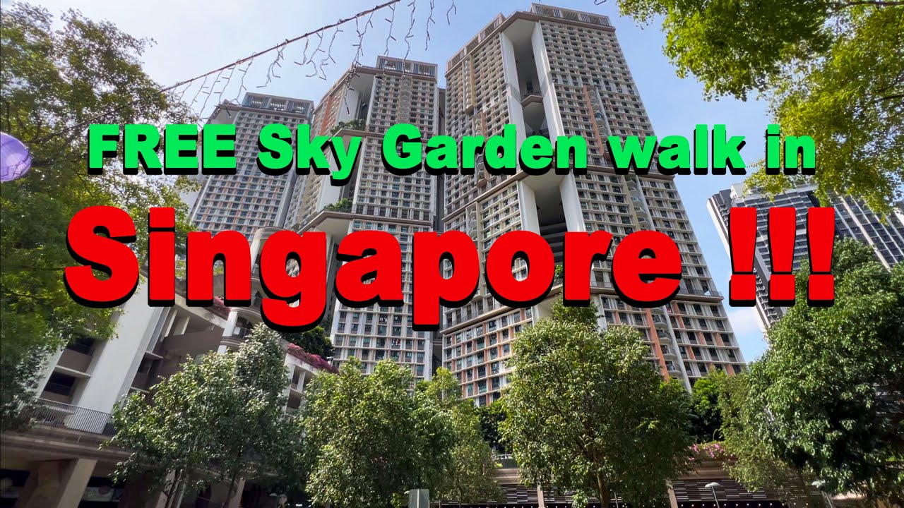 Free Sky Garden walk at Skyville @ Dawson | Singapore 360 angle stunning property view point