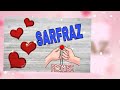 Sarfaraz naam ka status full video song ❤️