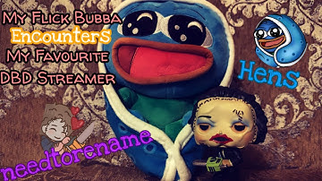 Flick Bubba Against Hens | Dead By Daylight