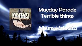 Mayday Parade - Terrible things【Lyrics】