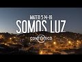 Somos Luz (Mateo 5:14-16) - Time Lapse GoPro