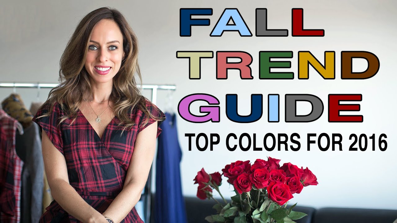 FALL COLOR TRENDS FOR 2016 - YouTube