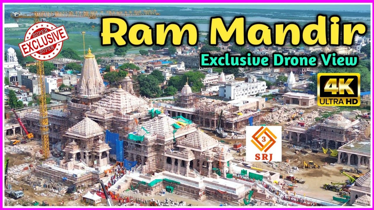 Ayodhya Ram Mandir Nirman Latest Drone View | Ram Temple Construction Update | Drone SRJ