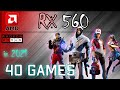 AMD RX 560 in 40 Games    (2020-2021)