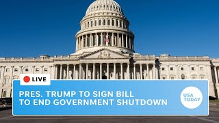 Watch Live President Trump To Sign Bill To End Government Shutdown