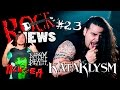 ROCK NEWS #23 - Kataklysm l Napalm Death l Психея l Korn