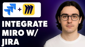 How To Integrate Miro With Jira [2025 Guide]