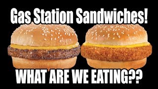 Gas Station Sandwiches - WHAT ARE WE EATING?? - The Wolfe Pit