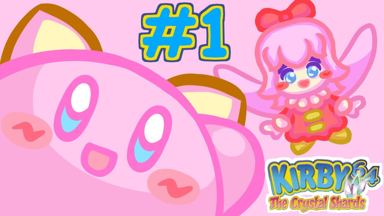 KIRBY 64: The Crystal Shards - Ep 1 - CliveGin FullStream Chill [Season 0] [No-Mic]