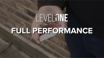 Christian Grace - Level One (Full Performance)