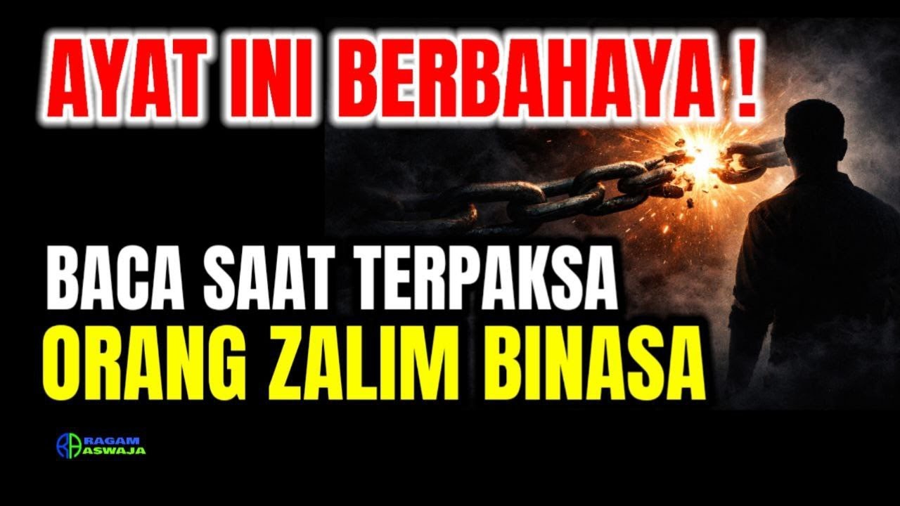 AYAT PEMOTONG – Baca Saat Terpaksa, Orang Zalim Bisa Binasa Karena Doanya Sendiri