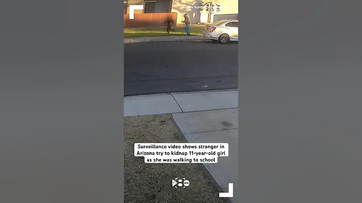 Surveillance video shows stranger in Arizona try to kidnap 11-year-old girl walking to school