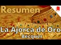 La Ajorca de Oro 🔥 Resumen [Gustavo Adolfo Bécquer] Leyenda
