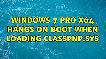 Windows 7 Pro x64 hangs on boot when loading classpnp.sys (2 Solutions!!)