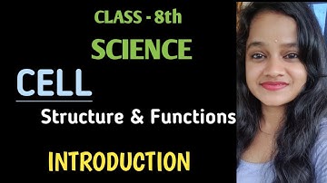 Cell-structure and Functions//Chapter -8//Class-8th// #NCERT #SCIENCE