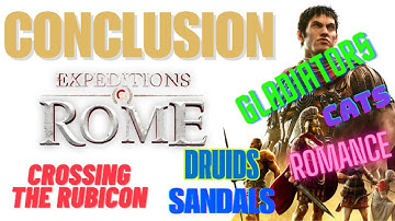 Expeditions Rome (2022) Review - Conclusion after full walkthrough