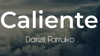 Darell, Farruko - Caliente (letra)