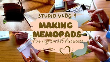 Studio Vlog 1 : Making MemoPads for my small business.