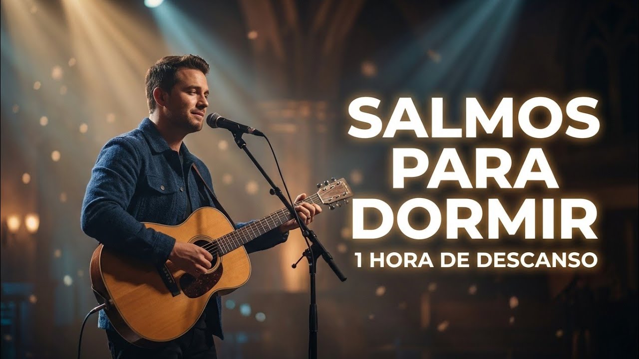Música Cristiana para Dormir | Salmos Cantados que Restauran el Alma (1 Hora)