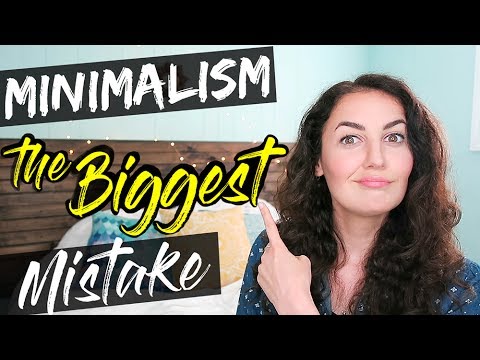 MINIMALISM: Biggest Minimalism Mistake to Avoid - YouTube