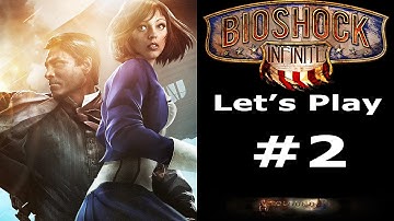Bioshock Infinite (1999 Mode/Blind) - Part 2: "The Fair"