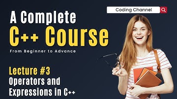 4  Lecture #3 Operators and Expressions in C++ | operators in c++ with example | #brocode