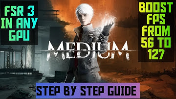 How to install fsr 3 in the medium for amd and nvidia mod link+ guide step by step.