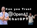 ChatGPT, Can You Trust It?