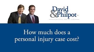 How Much Does A Personal Injury Case Cost?