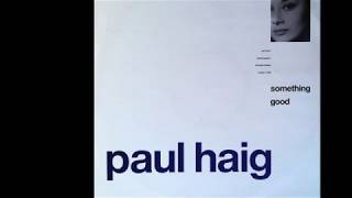 Paul Haig - Something Good (Extended Version) (A1)