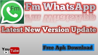 Fm WhatsApp Latest Version Update Download screenshot 5