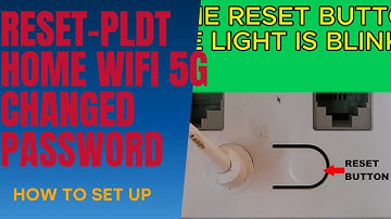 RESET PLDT HOME WIFI 5G CHANGE PASSWORD