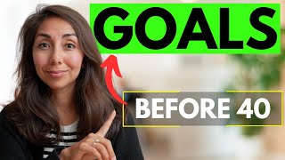 10 Financial Goals to Achieve Before 40