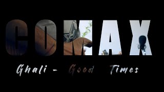 Video thumbnail of "Ghali - Good Times (COMAX BASS COVER)"