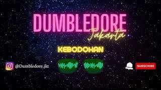 Kebodohan - DUMBLEDORE JKT