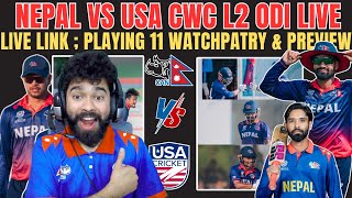 NEPAL VS USA - CWC L2 ODI MATCH LIVE | CWC LEAGUE 2 ODI : WATCPARTY, PREVIEW & ANALYSIS