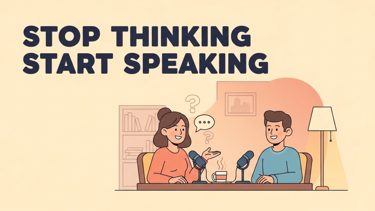 How to Stop Thinking and Start Speaking English | Easy English Conversation Practice
